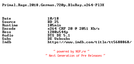 NFO for the release Primal.Rage.2018.German.720p.BluRay.x264-Pl3X by Pl3X