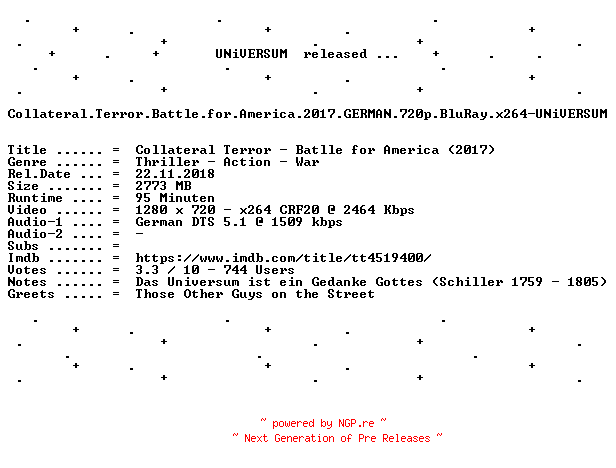 NFO for the release Collateral.Terror.Battle.for.America.2017.GERMAN.720p.BluRay.x264-UNiVERSUM by UNiVERSUM