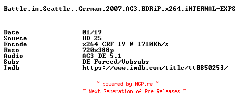 NFO for the release Battle.in.Seattle..German.2007.AC3.BDRiP.x264.iNTERNAL-EXPS by EXPS