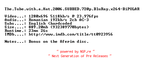 NFO for the release The.Tube.with.a.Hat.2006.SUBBED.720p.BluRay.x264-BiPOLAR by BiPOLAR