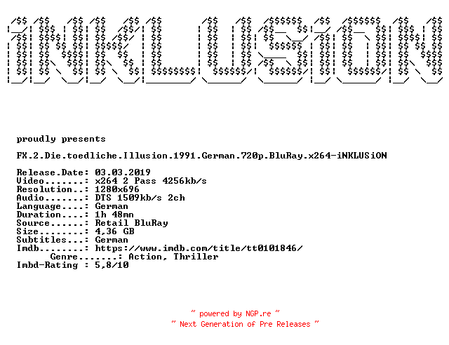 NFO for the release FX.2.Die.toedliche.Illusion.1991.German.720p.BluRay.x264-iNKLUSiON by iNKLUSiON