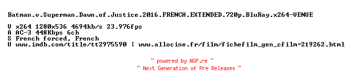 NFO for the release Batman.v.Superman.Dawn.of.Justice.2016.FRENCH.EXTENDED.720p.BluRay.x264-VENUE by VENUE