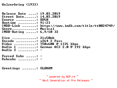 NFO for the release Walzerkrieg.German.1933.AC3.BDRiP.x264-SPiCY by SPiCY