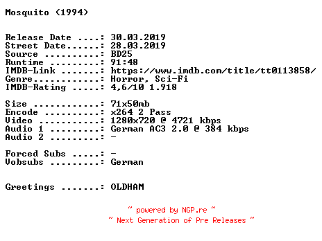 NFO for the release Mosquito.1994.UNCUT.German.720p.BluRay.x264-SPiCY by SPiCY