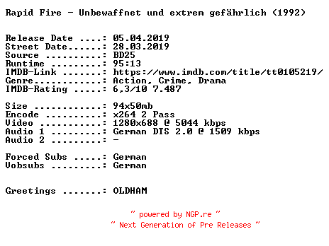 NFO for the release Rapid.Fire.Unbewaffnet.und.extrem.gefaehrlich.1992.German.720p.BluRay.x264-SPiCY by SPiCY