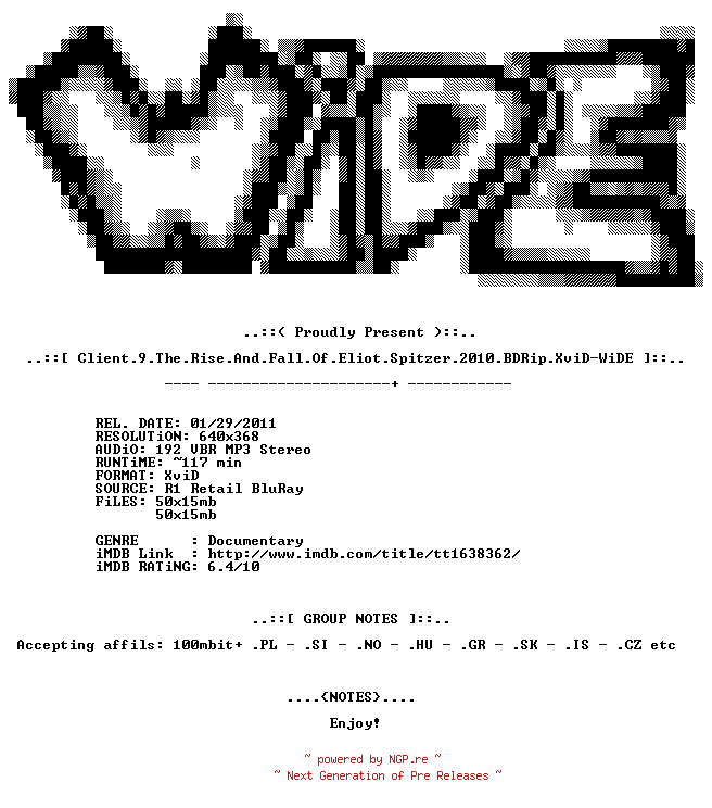 NFO for the release Client.9.The.Rise.And.Fall.Of.Eliot.Spitzer.2010.BDRip.XviD-WiDE by WiDE