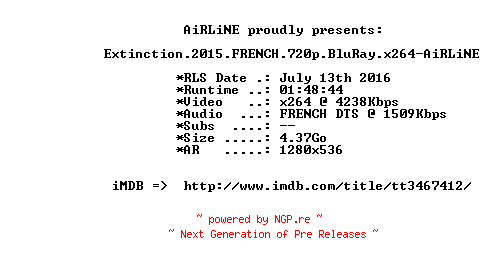 NFO for the release Extinction.2015.FRENCH.720p.BluRay.x264-AiRLiNE by AiRLiNE