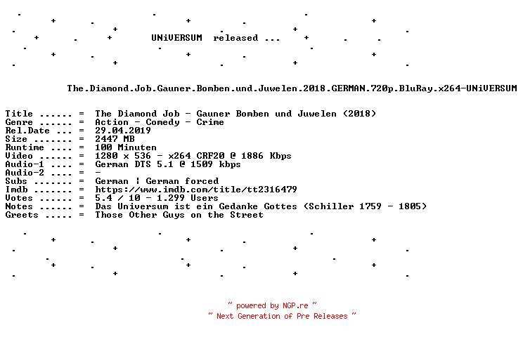 NFO for the release The.Diamond.Job.Gauner.Bomben.und.Juwelen.2018.GERMAN.720p.BluRay.x264-UNiVERSUM by UNiVERSUM