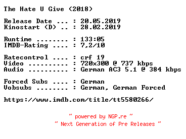 NFO for the release The.Hate.U.Give.German.2018.AC3.BDRip.x264-COiNCiDENCE by COiNCiDENCE