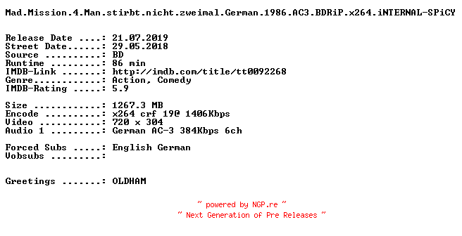 NFO for the release Mad.Mission.4.Man.stirbt.nicht.zweimal.German.1986.AC3.BDRiP.x264.iNTERNAL-SPiCY by SPiCY