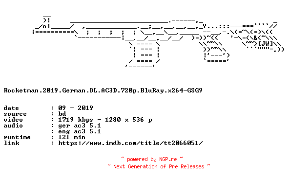 NFO for the release Rocketman.2019.German.DL.AC3D.720p.BluRay.x264-GSG9 by GSG9