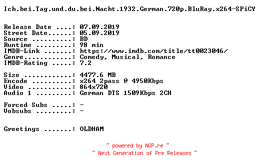 NFO for the release Ich.bei.Tag.und.du.bei.Nacht.1932.German.720p.BluRay.x264-SPiCY by SPiCY