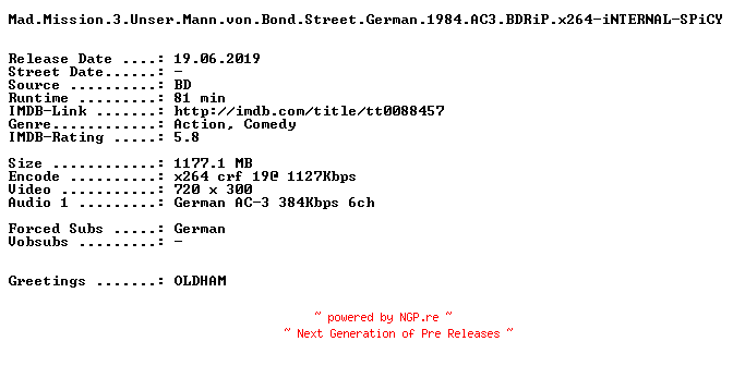 NFO for the release Mad.Mission.3.Unser.Mann.von.Bond.Street.German.1984.AC3.BDRiP.x264-iNTERNAL-SPiCY by SPiCY