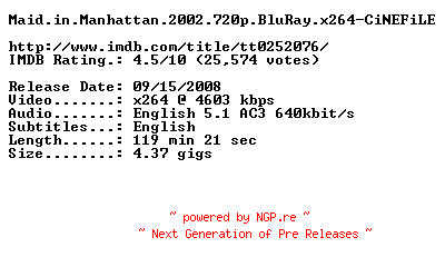 NFO for the release Maid.in.Manhattan.2002.720p.BluRay.x264-CiNEFiLE by CiNEFiLE