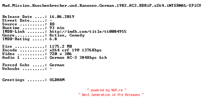NFO for the release Mad.Mission.Knochenbrecher.und.Kanonen.German.1982.AC3.BDRiP.x264.iNTERNAL-SPiCY by SPiCY