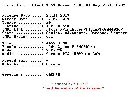 NFO for the release Die.silberne.Stadt.1951.German.720p.BluRay.x264-SPiCY by SPiCY