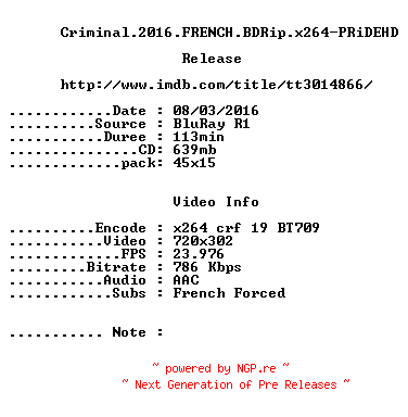 NFO for the release Criminal.2016.FRENCH.BDRip.x264-PRiDEHD by PRiDEHD