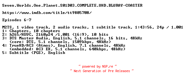 NFO for the release Seven.Worlds.One.Planet.S01D03.COMPLETE.UHD.BLURAY-COASTER by COASTER