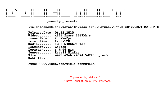 NFO for the release Die.Sehnsucht.der.Veronika.Voss.1982.German.720p.BluRay.x264-DOUCEMENT by DOUCEMENT