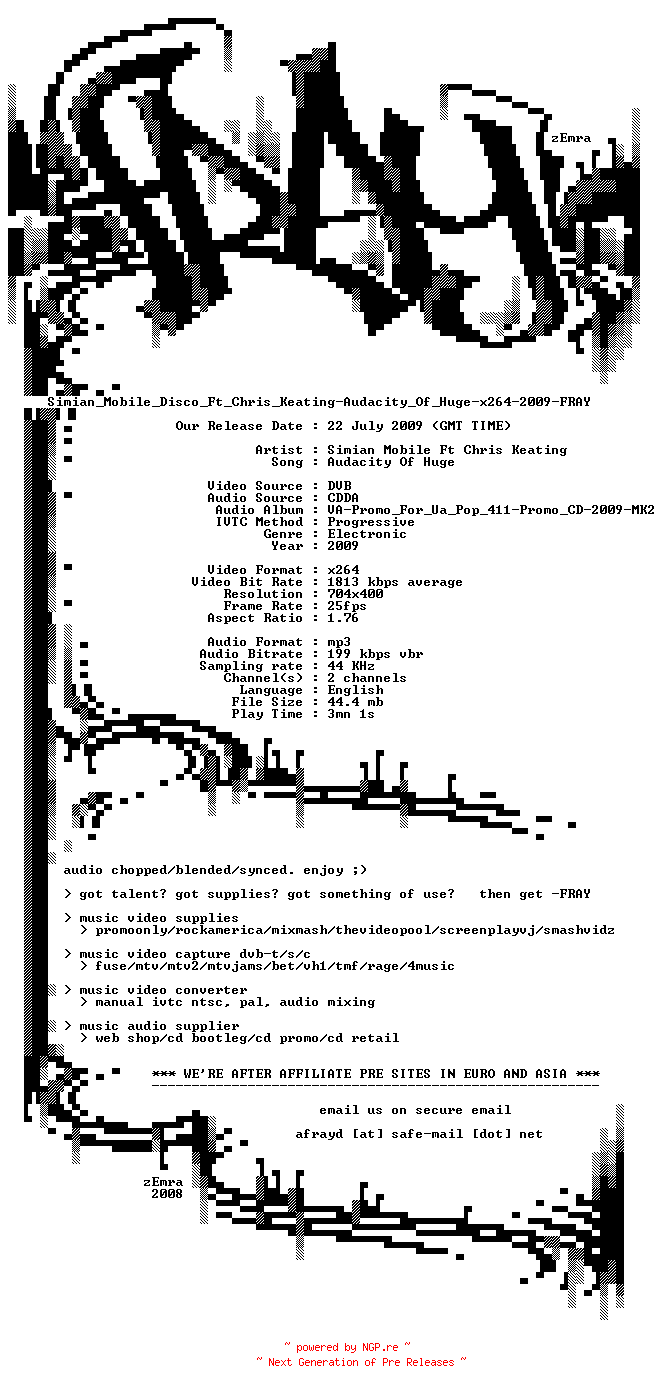 NFO for the release Simian_Mobile_Disco_Ft_Chris_Keating-Audacity_Of_Huge-x264-2009-FRAY by FRAY