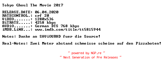 NFO for the release Tokyo.Ghoul.The.Movie.2017.German.DL.720p.BluRay.x264-MiLW by MiLW