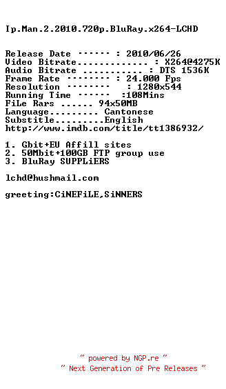 NFO for the release Ip.Man.2.2010.720p.BluRay.x264-LCHD by LCHD