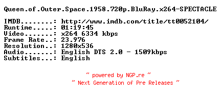 NFO for the release Queen.of.Outer.Space.1958.720p.BluRay.x264-SPECTACLE by SPECTACLE