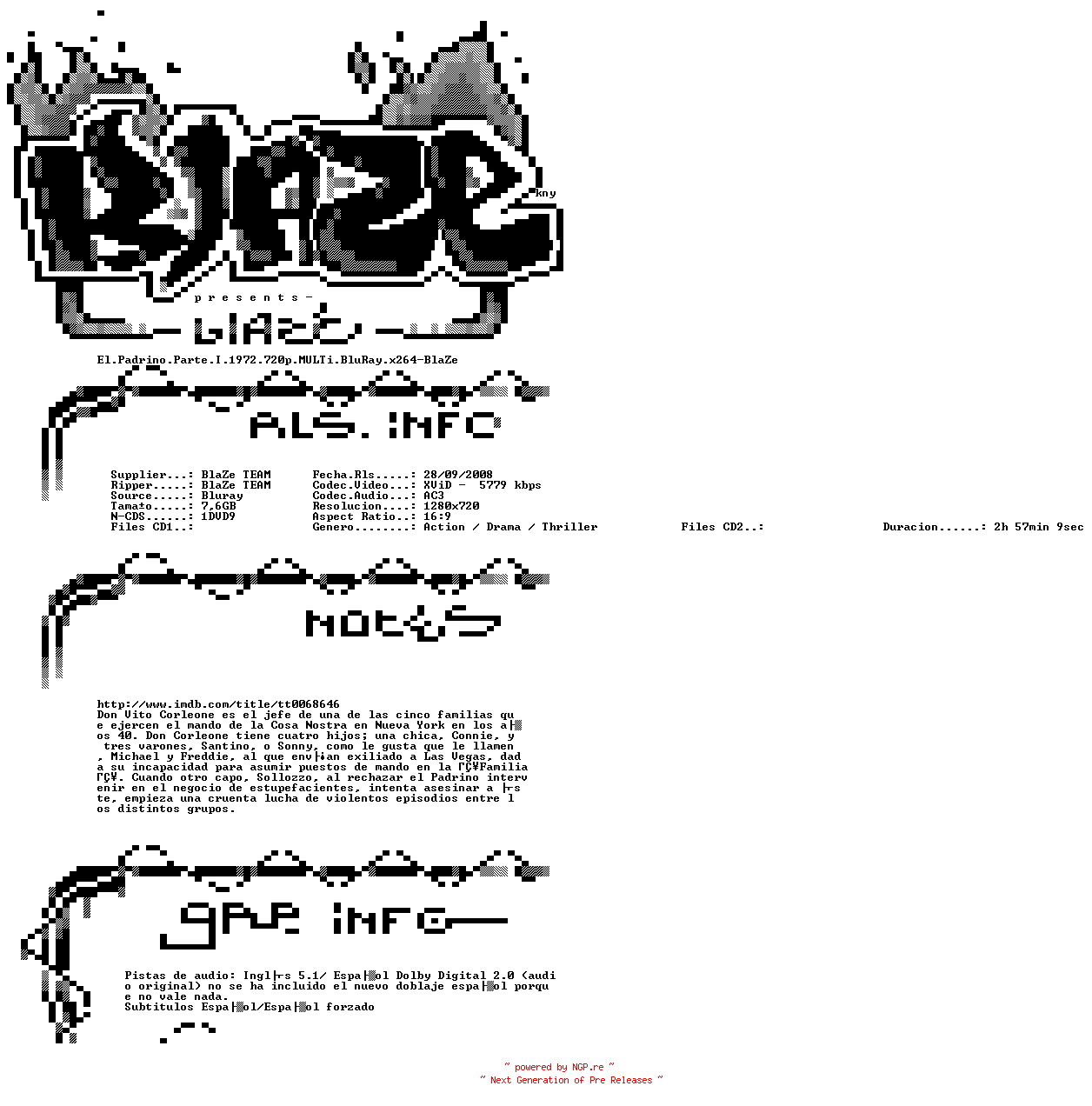 NFO for the release El.Padrino.Parte.I.1972.720p.DUAL.BluRay.x264-BlaZe by BlaZe