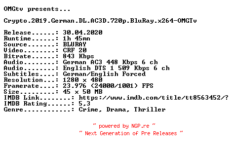 NFO for the release Crypto.2019.German.DL.AC3D.720p.BluRay.x264-OMGTv by OMGTv