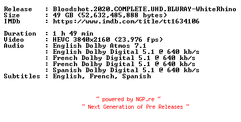 NFO for the release Bloodshot.2020.COMPLETE.UHD.BLURAY-WhiteRhino by WhiteRhino