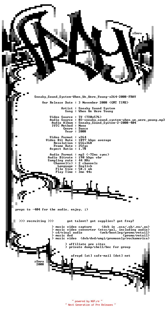 NFO for the release Sneaky_Sound_System-When_We_Were_Young-x264-2008-FRAY by FRAY