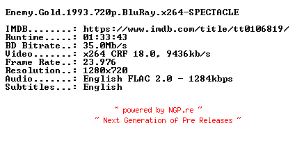 NFO for the release Enemy.Gold.1993.720p.BluRay.x264-SPECTACLE by SPECTACLE