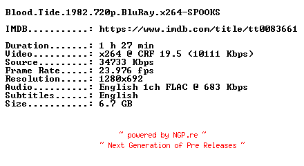 NFO for the release Blood.Tide.1982.720p.BluRay.x264-SPOOKS by SPOOKS