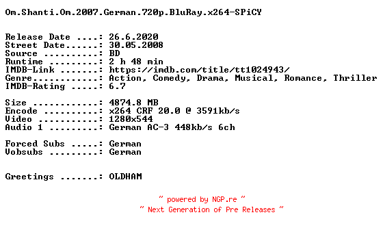 NFO for the release Om.Shanti.Om.2007.German.720p.BluRay.x264-SPiCY by SPiCY