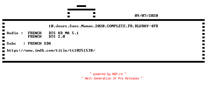 NFO for the release 10.Jours.Sans.Maman.2020.COMPLETE.FR.BLURAY-4FR by 4FR