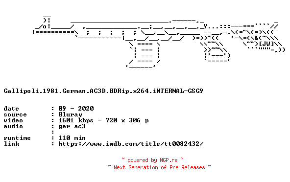NFO for the release Gallipoli.1981.German.AC3D.BDRip.x264-GSG9_iNT by GSG9_iNT