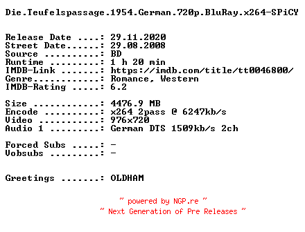 NFO for the release Die.Teufelspassage.1954.German.720p.BluRay.x264-SPiCY by SPiCY