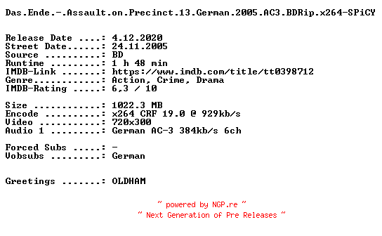 NFO for the release Das.Ende.-.Assault.on.Precinct.13.German.2005.AC3.BDRip.x264-SPiCY by SPiCY