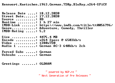 NFO for the release Kennwort.Kaetzchen.1963.German.720p.BluRay.x264-SPiCY by SPiCY