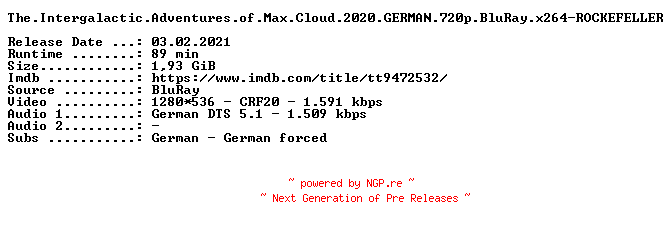 NFO for the release The.Intergalactic.Adventures.of.Max.Cloud.2020.GERMAN.720p.BluRay.x264-ROCKEFELLER by ROCKEFELLER