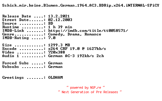 NFO for the release Schick.mir.keine.Blumen.German.1964.AC3.BDRip.x264.iNTERNAL-SPiCY by SPiCY