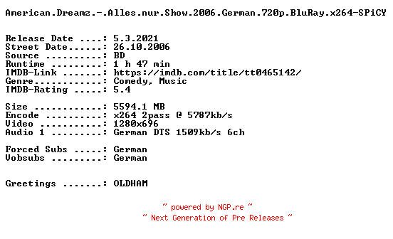 NFO for the release American.Dreamz.-.Alles.nur.Show.2006.German.720p.BluRay.x264-SPiCY by SPiCY