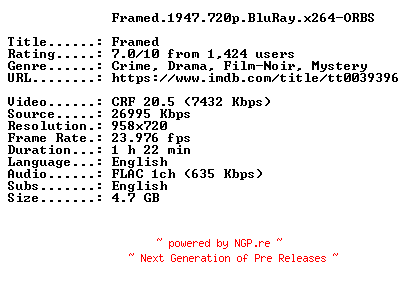NFO for the release Framed.1947.720p.BluRay.x264-ORBS by ORBS