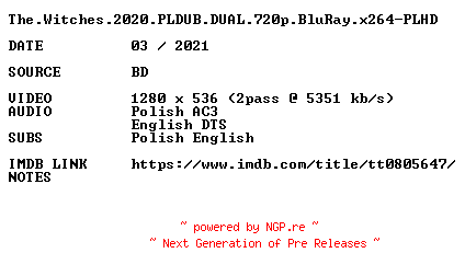 NFO for the release The.Witches.2020.PLDUB.DUAL.720p.BluRay.x264-PLHD by PLHD