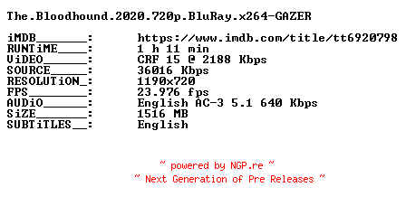 NFO for the release The.Bloodhound.2020.720p.BluRay.x264-GAZER by GAZER