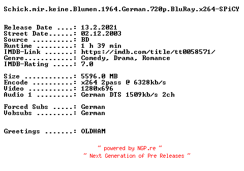 NFO for the release Schick.mir.keine.Blumen.1964.German.720p.BluRay.x264-SPiCY by SPiCY