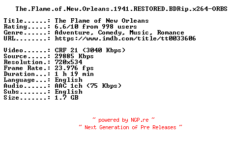 NFO for the release The.Flame.of.New.Orleans.1941.RESTORED.BDRip.x264-ORBS by ORBS