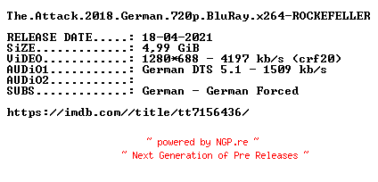 NFO for the release The.Attack.2018.German.720p.BluRay.x264-ROCKEFELLER by ROCKEFELLER