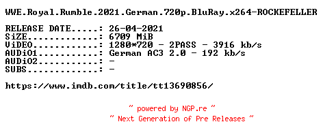 NFO for the release WWE.Royal.Rumble.2021.German.720p.BluRay.x264-ROCKEFELLER by ROCKEFELLER