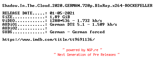 NFO for the release Shadow.In.The.Cloud.2020.GERMAN.720p.BluRay.x264-ROCKEFELLER by ROCKEFELLER